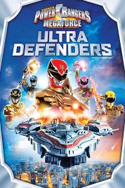 Power Rangers Megaforce: Ultra Defenders
