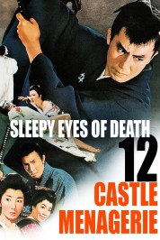Sleepy Eyes of Death 12: Castle Menagerie